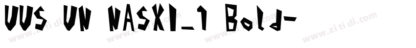 UUS UN NASXI_1 Bold字体转换